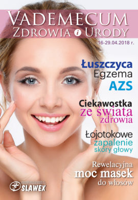 Vademecum Zdrowia i Urody 16-29.04.2018 r.